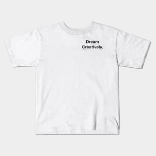 Dream Creatively Black Logo. Kids T-Shirt